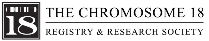 18 THE CHROMOSOME 18 REGISTRY & RESEARCH SOCIETY