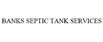 BANKS SEPTIC TANK SERVICES