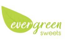 EVERGREEN SWEETS