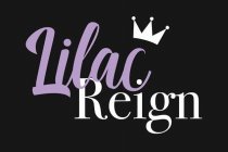 LILAC REIGN