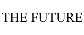 THE FUTURE