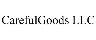 CAREFULGOODS LLC