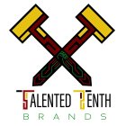 TT TALENTED TENTH BRANDS