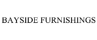 BAYSIDE FURNISHINGS