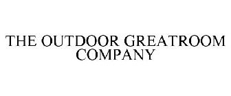 THE OUTDOOR GREATROOM COMPANY