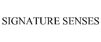 SIGNATURE SENSES