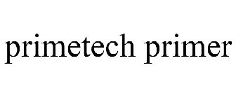 PRIMETECH PRIMER