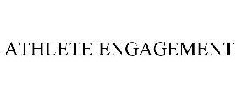 ATHLETE ENGAGEMENT