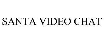 SANTA VIDEO CHAT