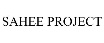 SAHEE PROJECT
