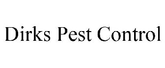 DIRKS PEST CONTROL