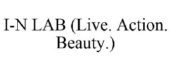 I-N LAB (LIVE. ACTION. BEAUTY.)