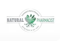 NATURAL PHARMACIST MADE & FORMULATED BYPHARMACIST GOING BACK TO OUR ROOTS
