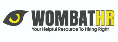WOMBATHR YOUR HELPFUL RESOURCE TO HIRING RIGHT