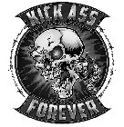 KICK ASS FOREVER