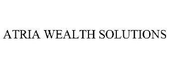 ATRIA WEALTH SOLUTIONS