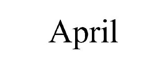 APRIL
