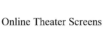 ONLINE THEATER SCREENS