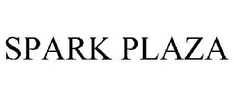 SPARK PLAZA