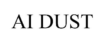 AI DUST