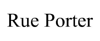 RUE PORTER
