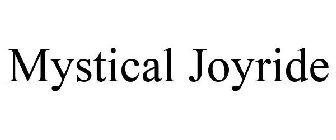 MYSTICAL JOYRIDE