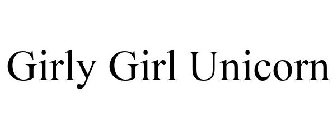 GIRLY GIRL UNICORN