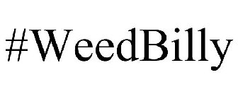 #WEEDBILLY