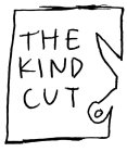 THE KIND CUT