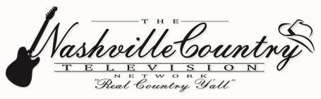 THE NASHVILLE COUNTRY TELEVISION NETWORK 