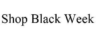 SHOP BLACK WEEK