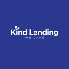 KIND LENDING WE CARE