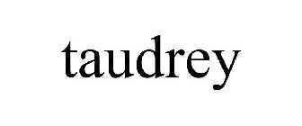 TAUDREY