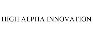 HIGH ALPHA INNOVATION