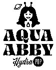 AQUA ABBY HYDRA POP