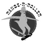 RANGE-R-ROLLER