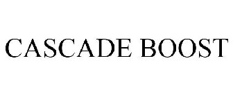 CASCADE BOOST