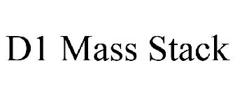 D1 MASS STACK