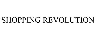 SHOPPING REVOLUTION