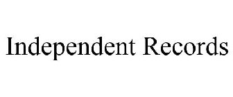 INDEPENDENT RECORDS
