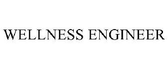 WELLNESS ENGINEER