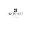 HATCHET HARDWARE