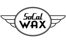 SOCAL WAX