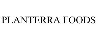 PLANTERRA FOODS