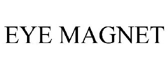 EYE MAGNET