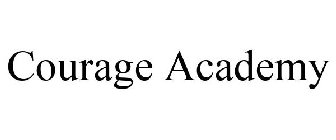 COURAGE ACADEMY