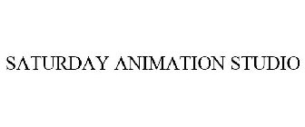 SATURDAY ANIMATION STUDIO