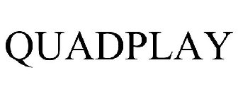 QUADPLAY