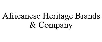 AFRICANESE HERITAGE BRANDS & COMPANY