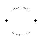 HERBAL GRINDERS CO. LOVED & TRUSTED